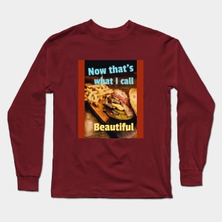 Now that is what I call beautiful Long Sleeve T-Shirt